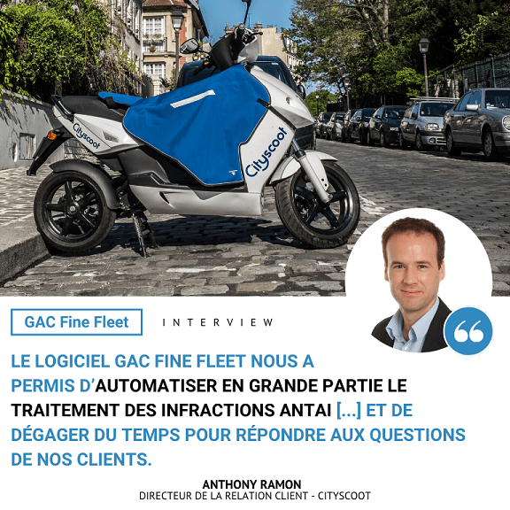 Témoignage Cityscoot - logiciel GAC Fine Fleet pour le traitement des amendes ANTAI