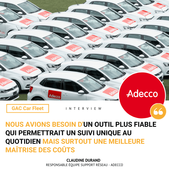 témoignage de Claudine Durant qui utilise le logiciel GAC Car Fleet pour la gestion de la flotte automobile d'Adecco